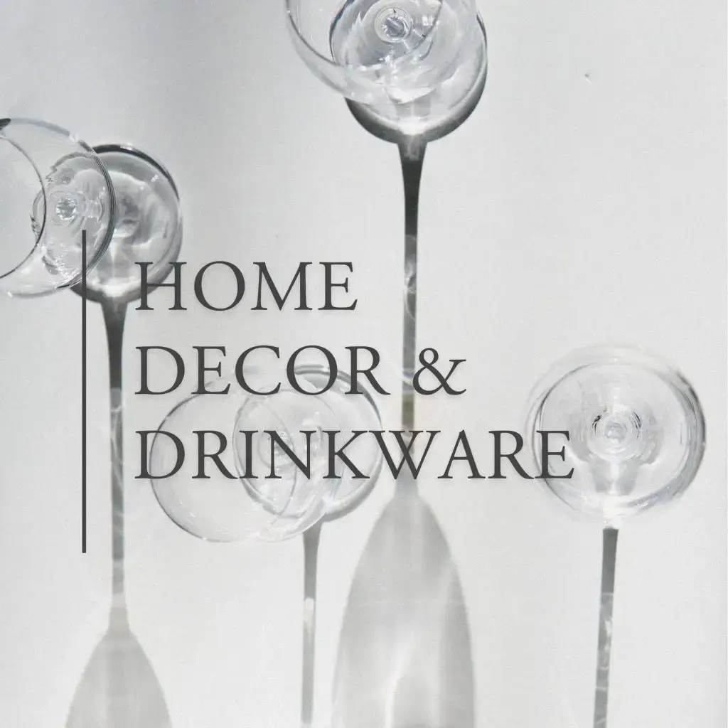 Home Decor & Drinkware