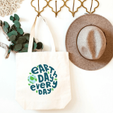 Earth Day Every Day & Love Your Mother Earth – Canvas Totes