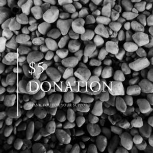 $5 DONATION - sub category to MAKE A DONATION